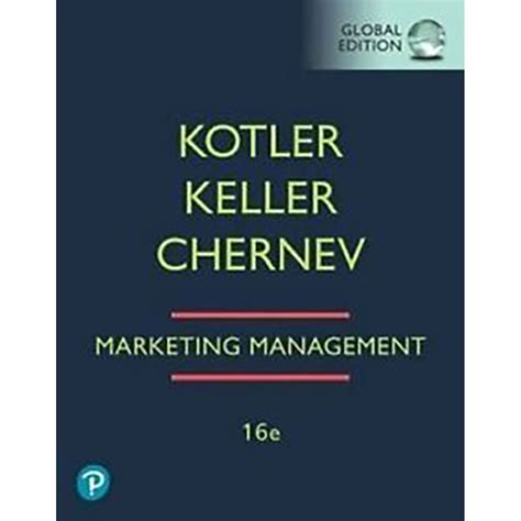 Publishing house Pearson on Tuesday announced the release of the <strong>16th edition</strong> of its bestselling guide ''<strong>Marketing Management</strong>'' by author Philip <strong>Kotler</strong>, widely. . Kotler and keller marketing management 16th edition